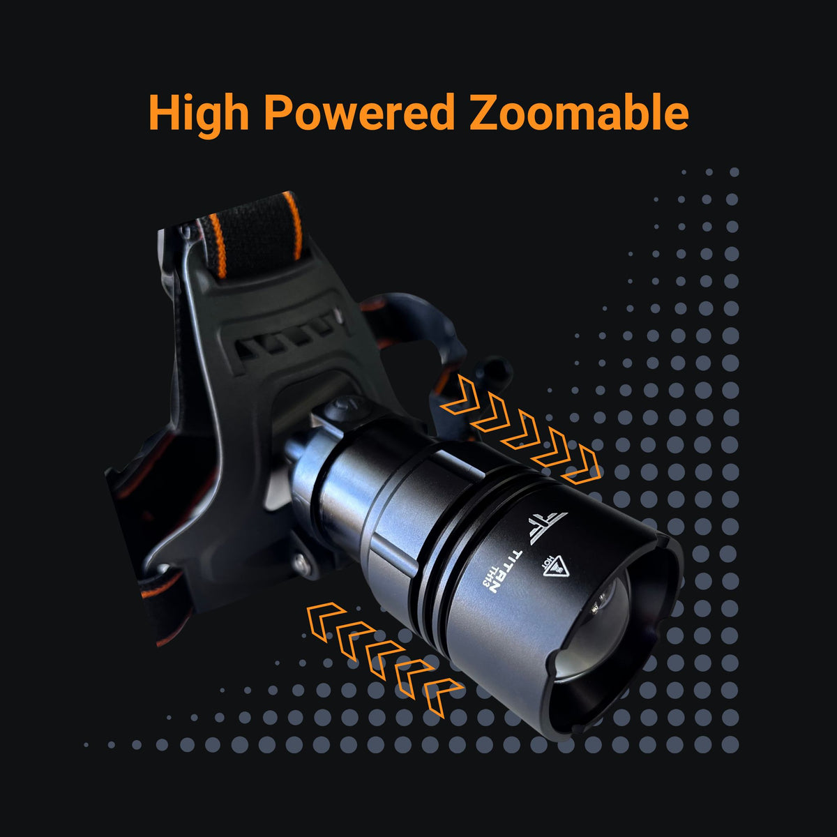 titan-range-th13-headlamp-close-up-high-powered-zoomable-lens-with-orange-arrows-on-black-background